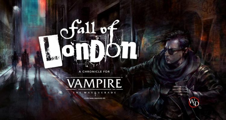 Vampire: The Masquerade Fall of London